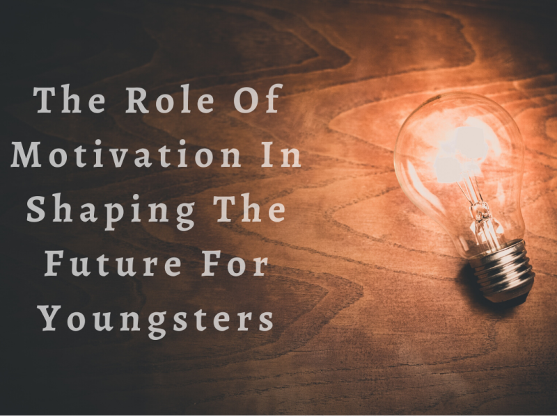 Darryl Joseph DeNicola – The Role Of Motivation In Youngsters Life